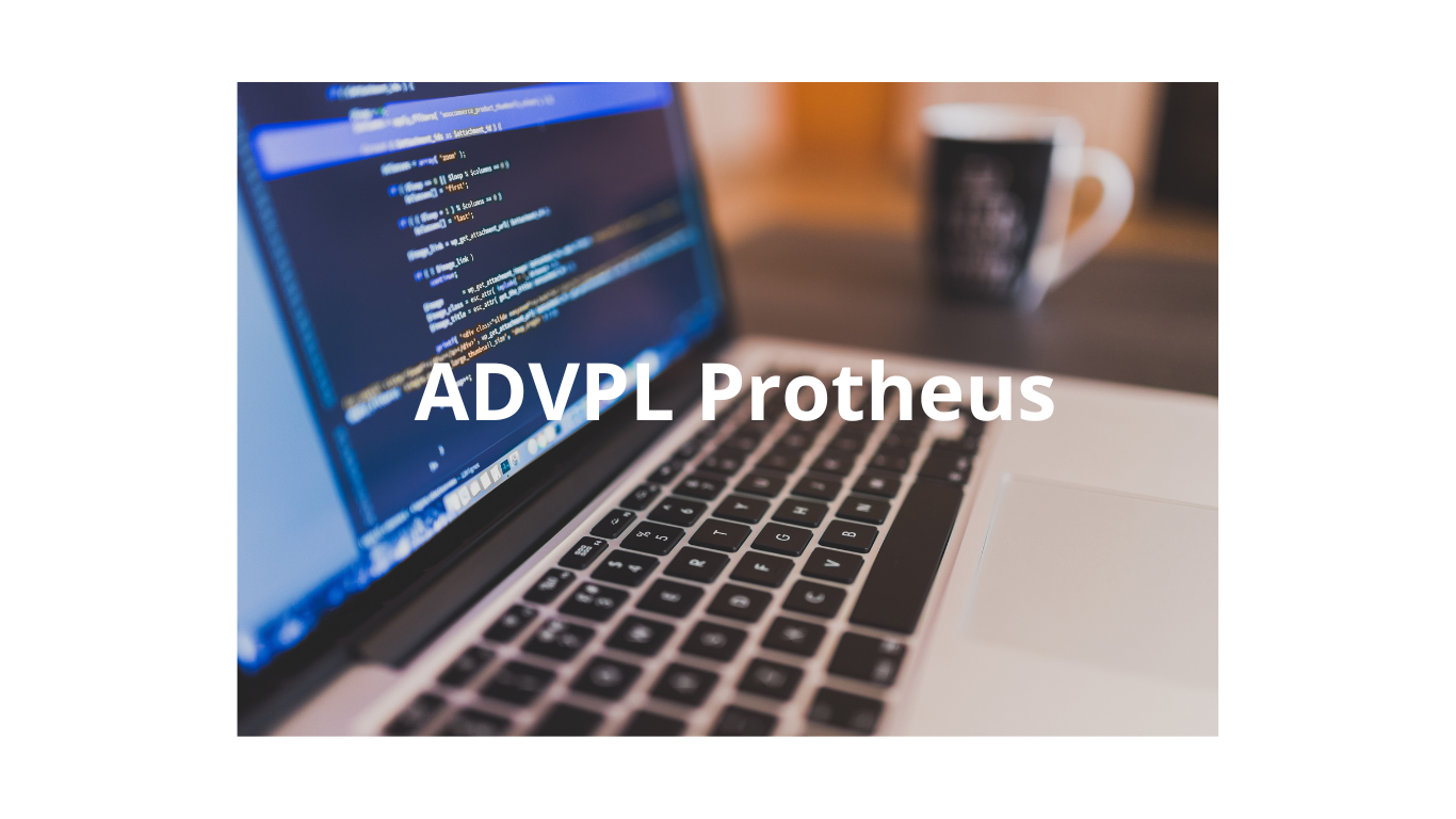 5 razões pelas quais aprender ADVPL  é vital para o desenvolvimento no sistema Protheus
